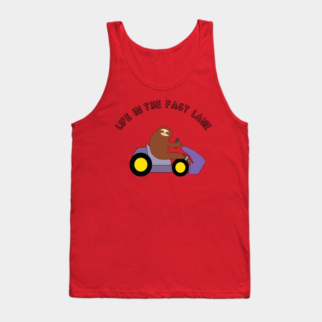 Sloth in the Fast Lane Tank Top by LamseyArt